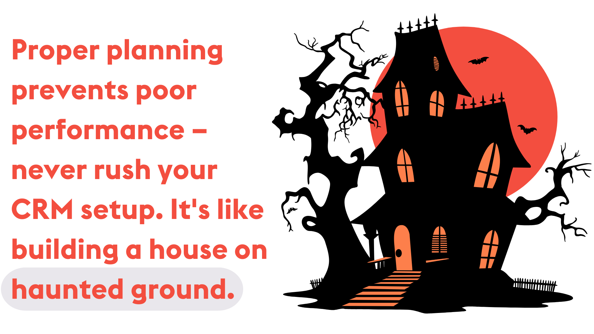 ProvidentCRM-CRM-Proper-Planning-Haunted-Ground-Quote